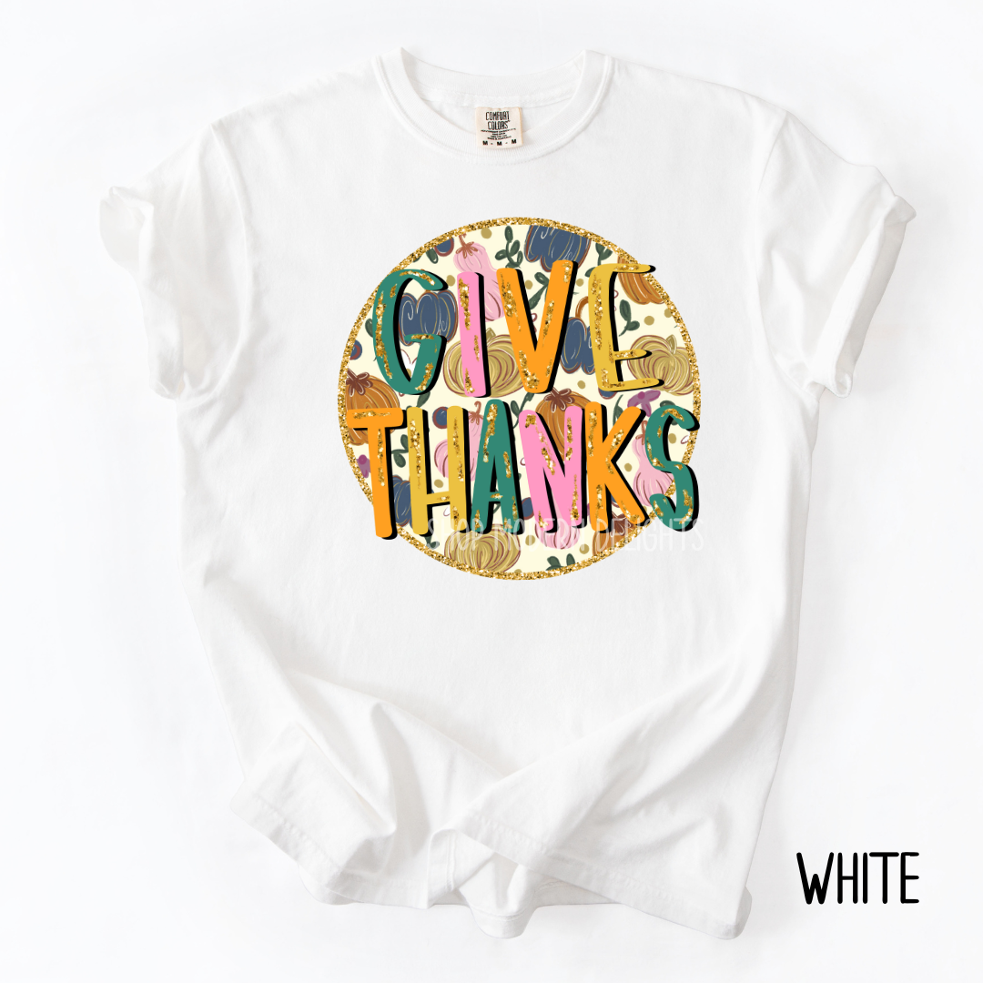 Give Thanks T-Shirt